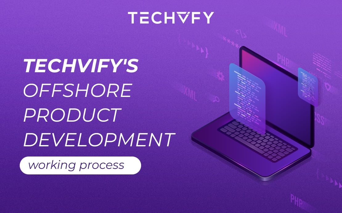 Offshore Product Development [Complete guide] with TECHVIFY