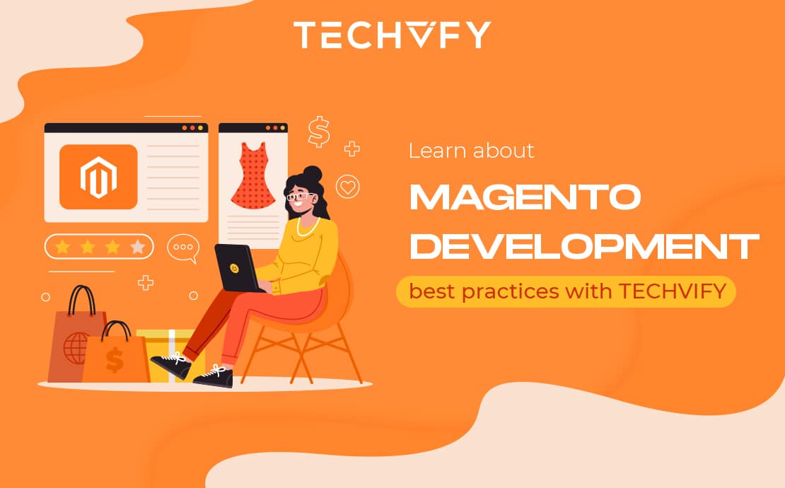 Top 7 Magento Development Best Practices