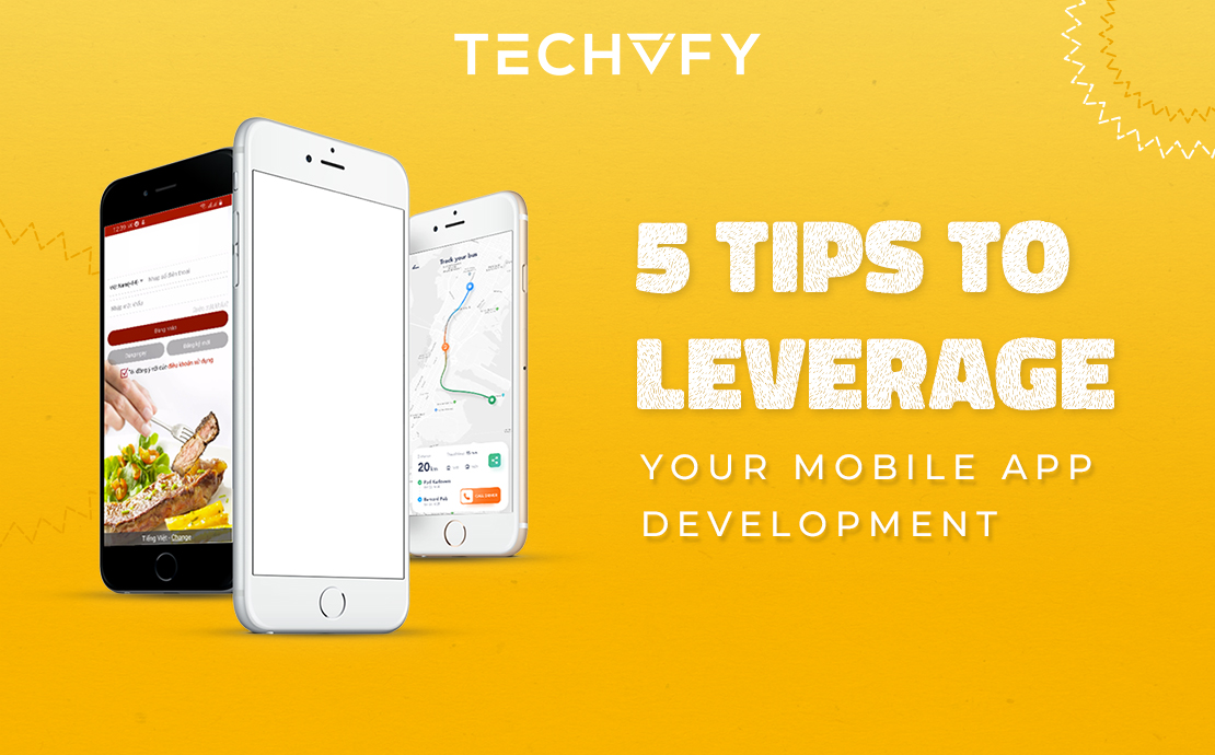 Top 5 Mobile App Development Best Practices