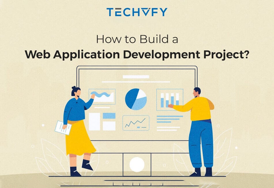 How to Build a Web Application?