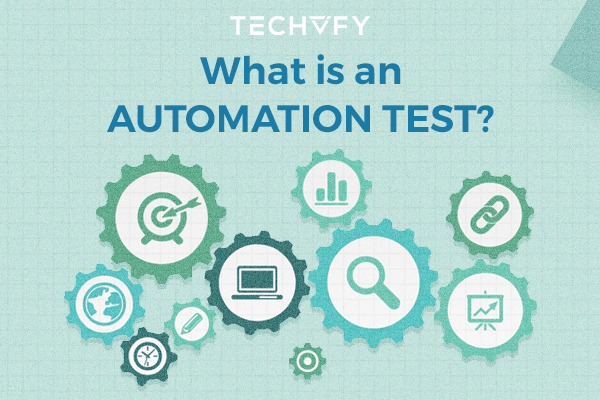 Automation testing process