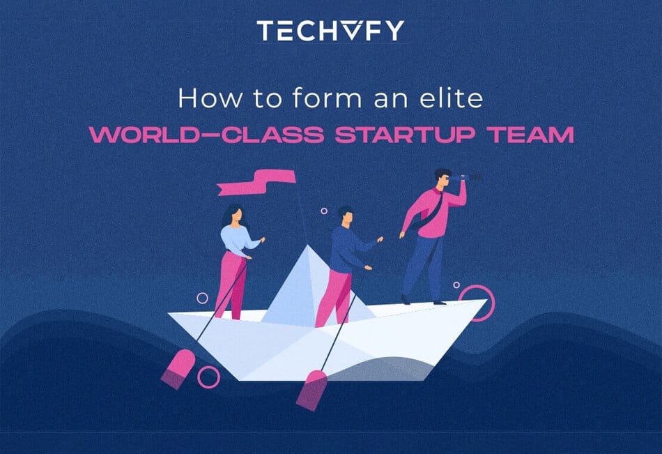 How to build a startup team in 3 steps