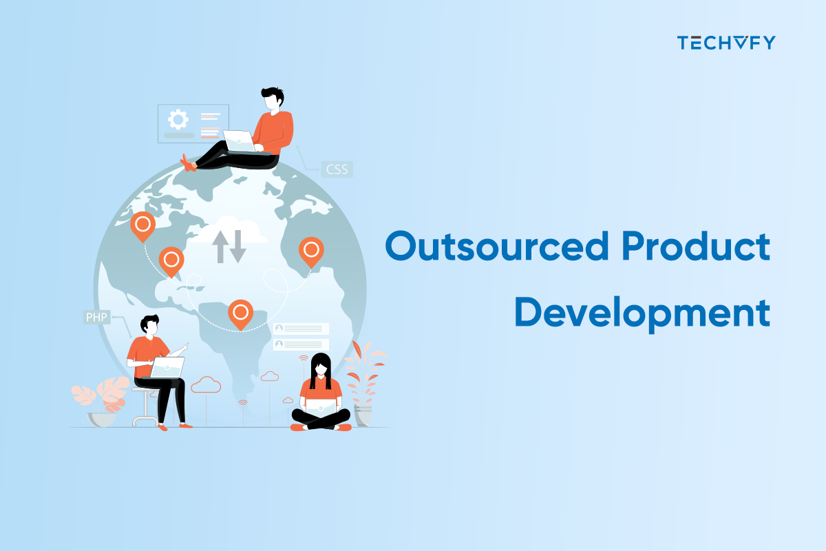 Outsourced Product Development – The Premier Choice for Startups