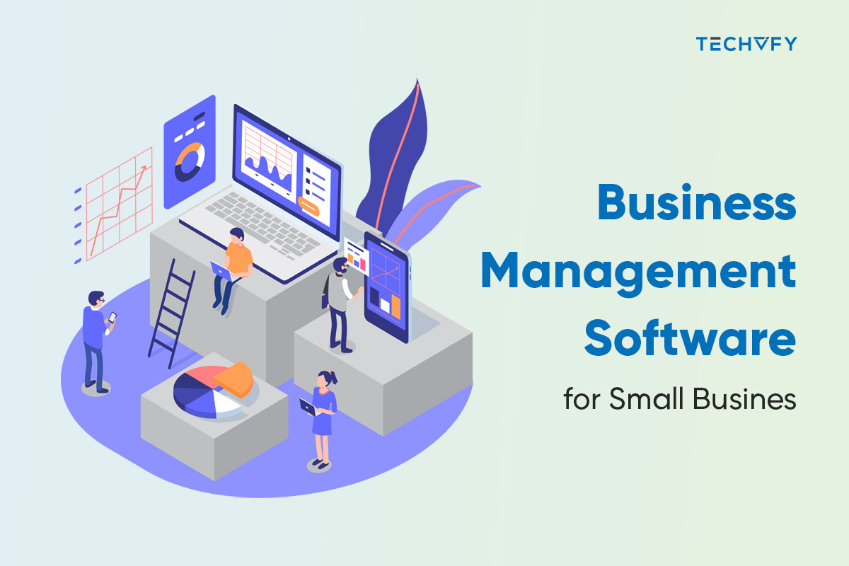 Business Management Software for Small Business: Updated 2025