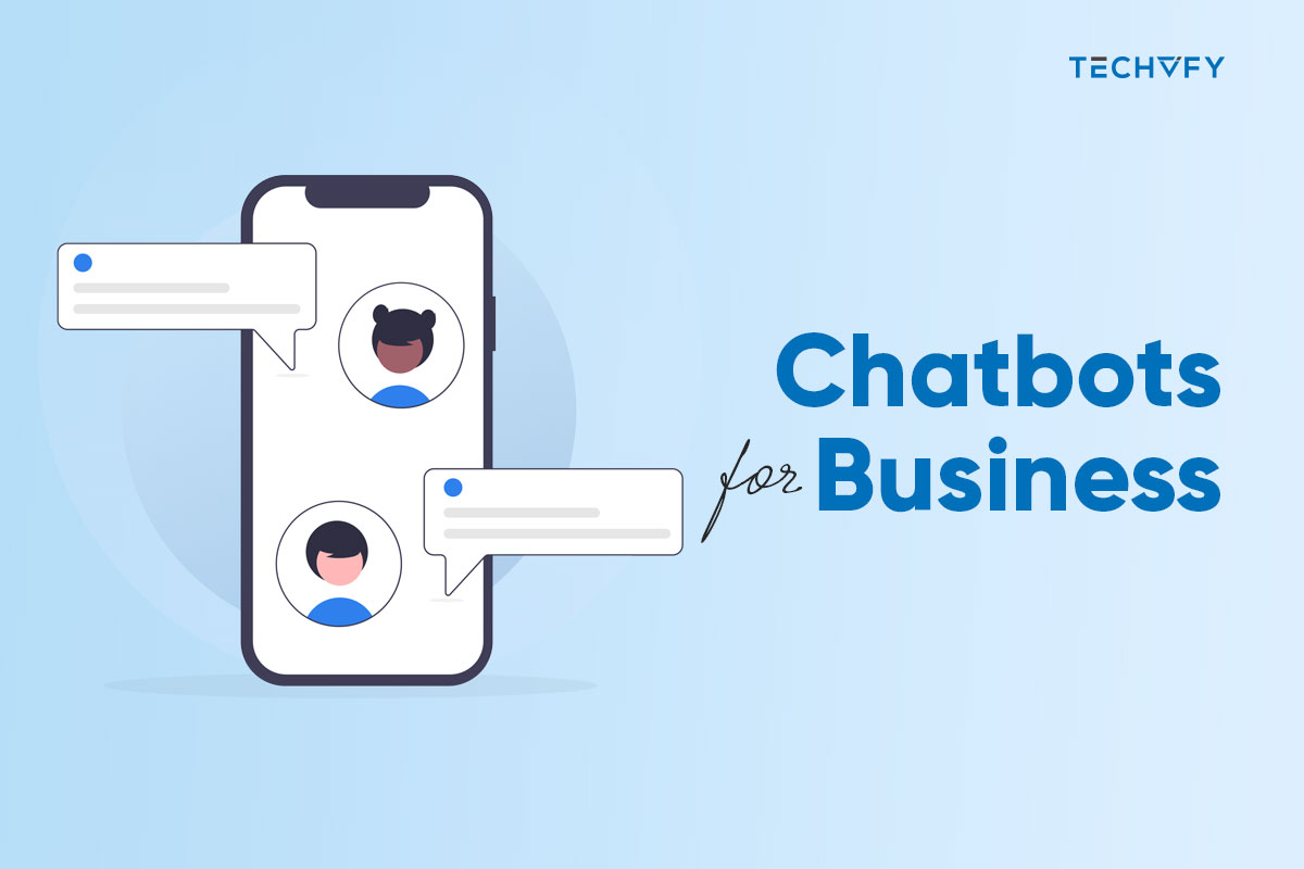 Chatbots for Business: Real-world Examples, Benefits, and Best Practices 