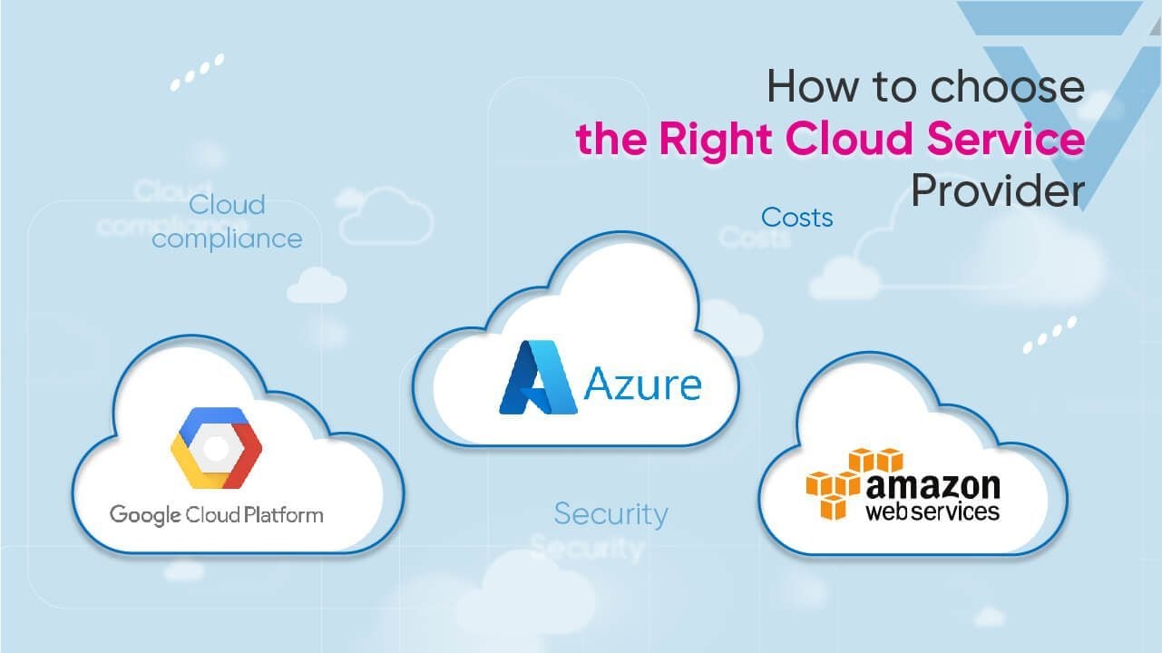 How To Choose A Cloud Service Provider?