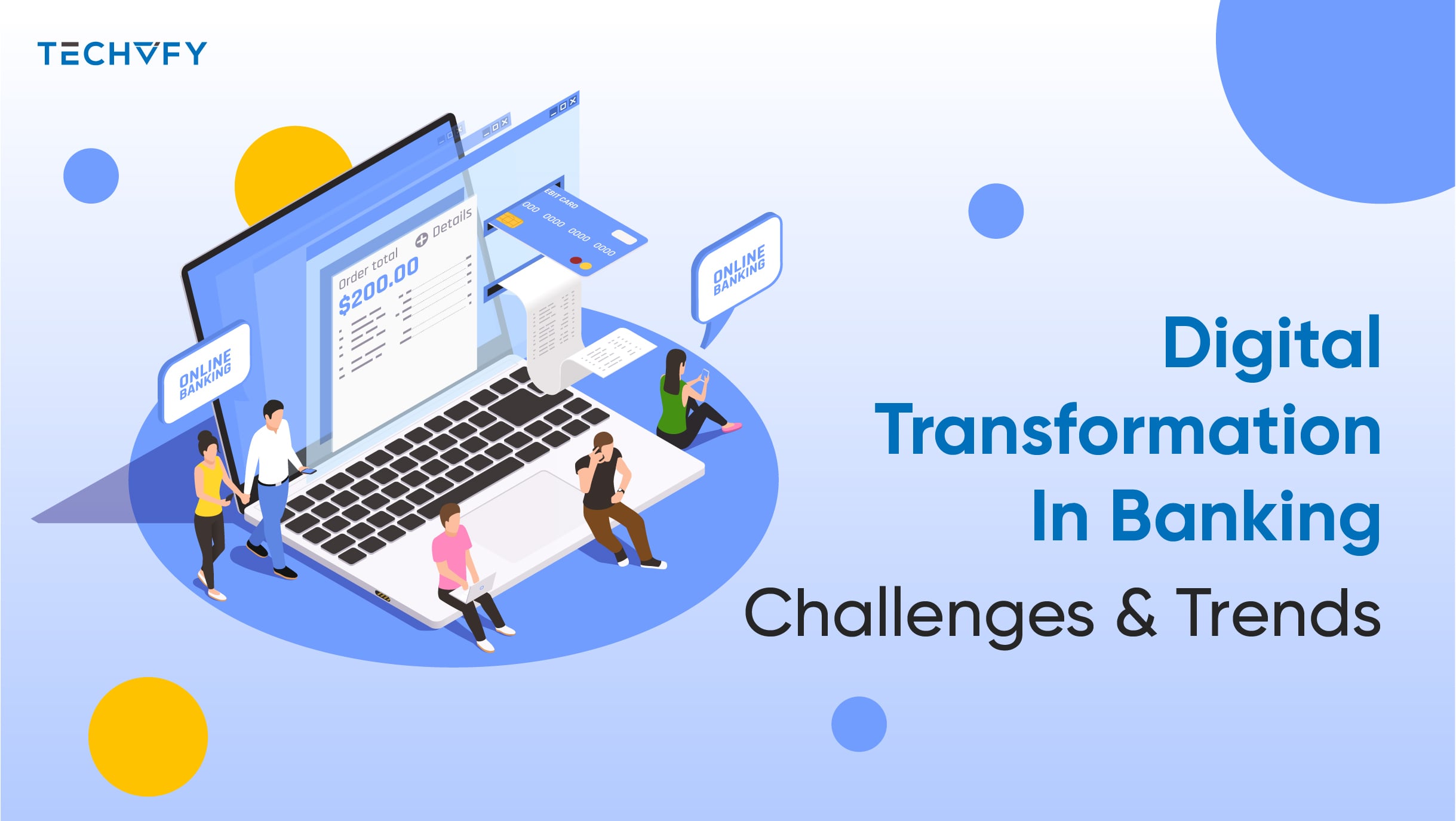 Digital Transformation In Banking – Challenges And Trends