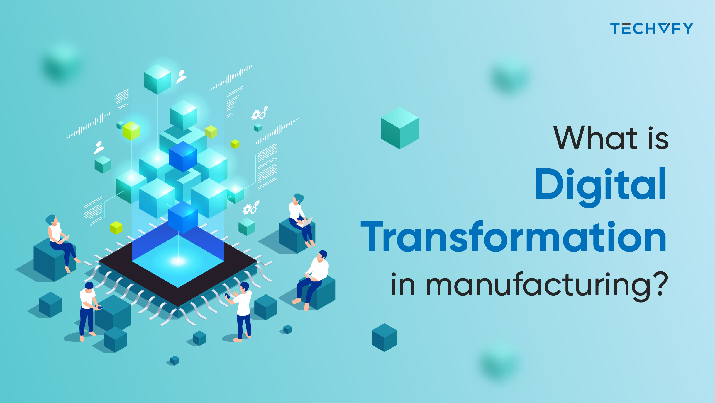 What is digital transformation in manufacturing?
