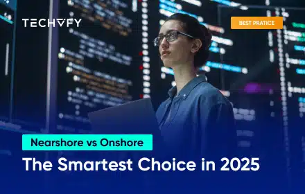 Nearshore vs Onshore: The Smartest Choice in 2025