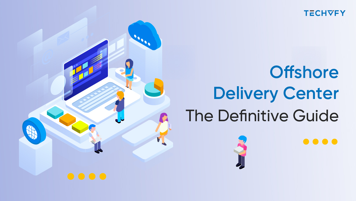 Offshore Delivery Center: The Definitive Guide