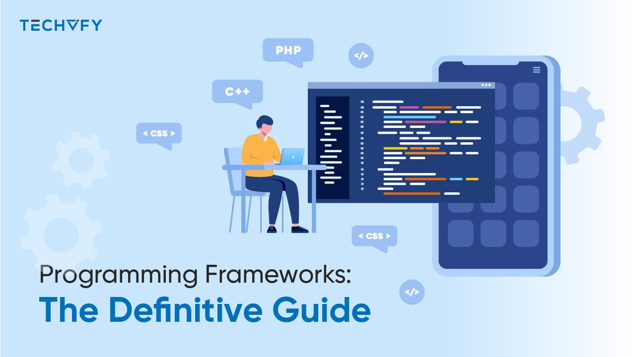Programming Frameworks: The Definitive Guide