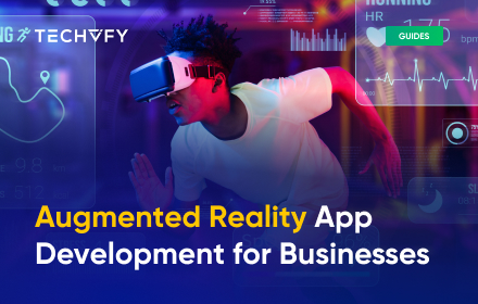 Augmented Reality App Development for Businesses
