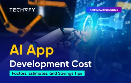 The Truth About AI App Development Cost: Factors, Estimates, and Savings Tips