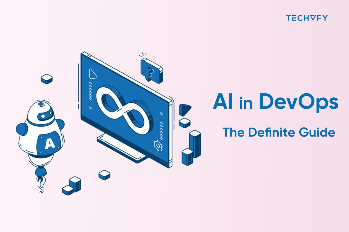 AI in DevOps – The Definite Guide