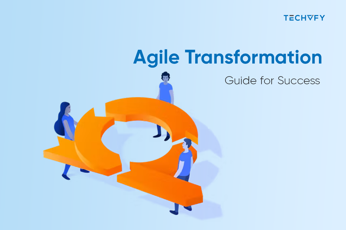 Agile Transformation to Success Guide for Your Enterprise 
