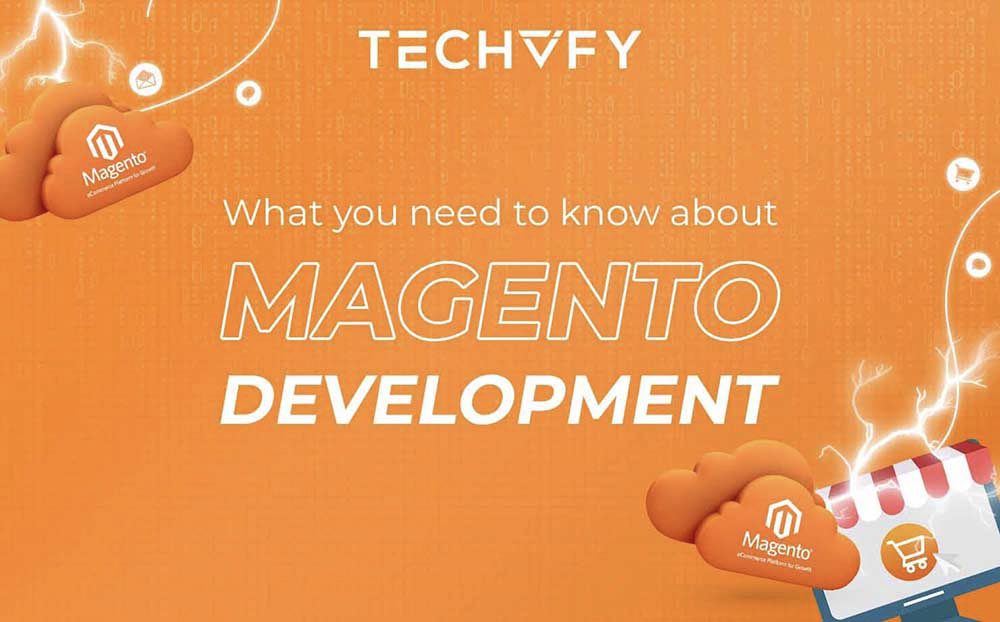 All you need to know about Magento Development